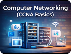 Computer Networking (CCNA Basics)